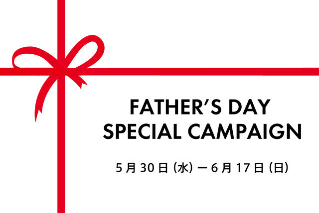 FATHER'S DAY SPECIAL CAMPAIGN